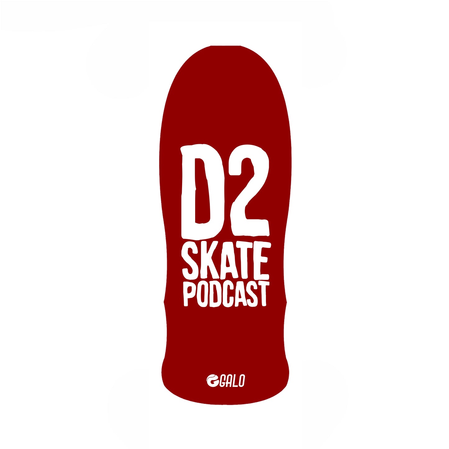 Deck Galo - D2 SKATE PODCAST