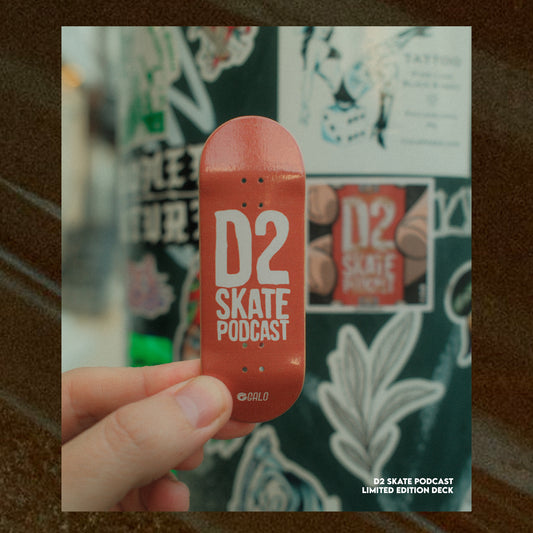 Deck Galo - D2 SKATE PODCAST