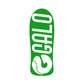 Deck Galo - Team Model Green